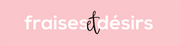 fraisesetdesirs